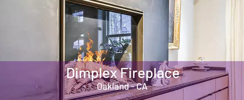 Dimplex Fireplace Oakland - CA