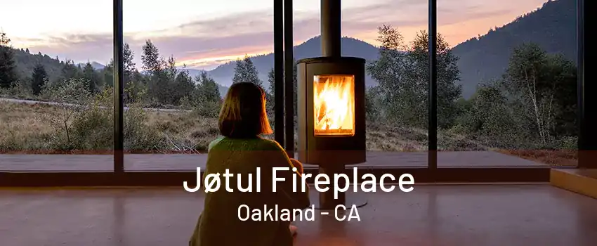 Jøtul Fireplace Oakland - CA