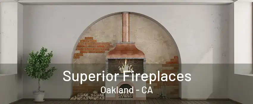 Superior Fireplaces Oakland - CA